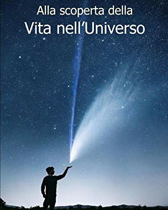 Alla scoperta della vita nell'Universo