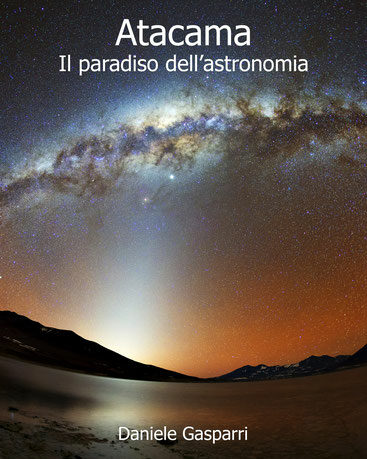 Atacama: il paradiso dell'astronomia