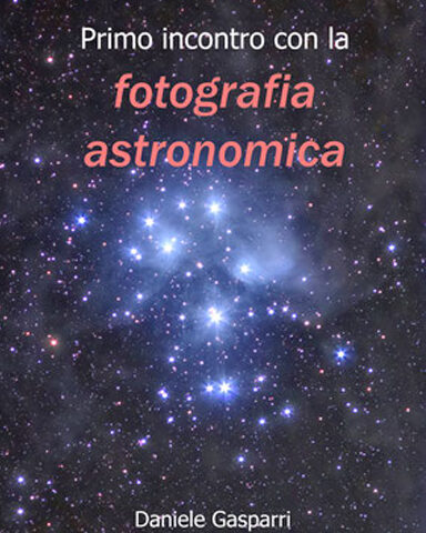 Primo incontro con la fotografia astronomica